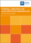 Image for Predictions, explanations and causal effects from longitudinal data
