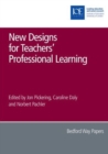 Image for New designs for teachers&#39; professional learning