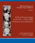 Image for Clinical Pharmacology in the UK, C.1950-2000 : Influences and Institutions