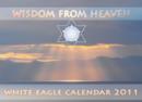 Image for Wisdom From Heaven White Eagle Spiral Desk Calendar 2011
