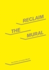 Image for Reclaim the Mural
