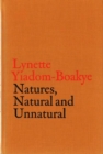 Image for Lynette Yiadom-Boakye - natures, natural and unnatural.