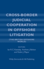 Image for Cross-Border Judicial Cooperation in Offshore Litigation