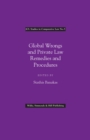 Image for Global Wrongs and Private Law Remedies and Procedures
