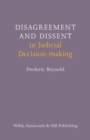 Image for Disagreement and Dissent in Judicial Decision-making