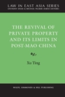 Image for The Revival of Private Property and its Limits in Post-Mao China
