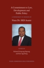 Image for A Commitment to Law, Development and Public Policy: A Festschrift in Honour of Nana Dr. SKB Asante