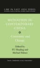 Image for Mediation in Contemporary China: Continuity and Change