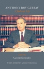 Image for Anthony Roy Gubbay: A Judicial Life