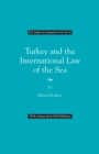 Image for Turkey and the International Law of the Sea