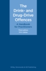 Image for The Drink- and Drug-Drive Offences: A Handbook for Practitioners
