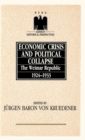 Image for Economic Crisis and Political Collapse : The Weimar Republic, 1924-1933