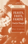 Image for Feasts, Fasts, Famine