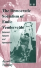 Image for The Democratic Socialism of Emile Vandervelde