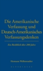 Image for Die Amerikanische Verfassung und Deutsch-Amerikanisches Verfassungsdenken