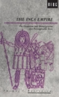 Image for The Inca Empire : The Formation and Disintegration of a Pre-Capitalist State