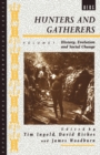 Image for Hunters and gatherers1: History, evolution and social change