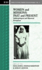 Image for Women and Missions: Past and Present