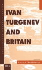 Image for Ivan Turgenev and Britain
