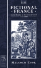 Image for Fictional France : Social Reality in the French Novel, 1775-18