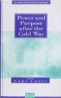 Image for Power and Purpose after the Cold War