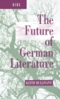 Image for The Future of German Literature