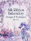 Image for Silk ribbon embroidery  : designs and techniques