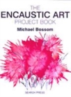 Image for The Encaustic Art Project Book