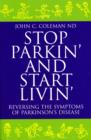 Image for Stop Parkin&#39; and Start Livin&#39;