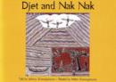Image for Djet and Nak Nak : A Story from the Saltwater Country