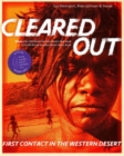 Image for Cleared Out : First contact in the Western Desert