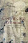 Image for Convincing Ground