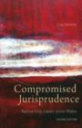 Image for Compromised jurisprudence  : native title cases since Mabo