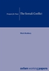 Image for The Somali Conflict : Prospects for peace