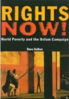 Image for Rights Now! : World Poverty and the Oxfam Campaign