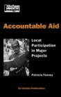 Image for Accountable aid  : local participation in major projects