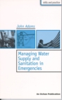 Image for Managing water supply and sanitation in emergencies