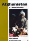 Image for Afghanistan  : a land in shadow
