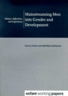 Image for Mainstreaming men  : development debates, reflections and experiences