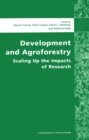 Image for Development and Agroforestry : Scaling up the impacts of research