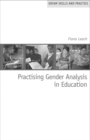 Image for Practising Gender Analysis in Education