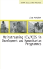 Image for Mainstreaming HIV/AIDS in Development and Humanitarian Programmes