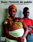 Image for In the Public Interest : Health, Education, and Water Sanitation for All : French Version