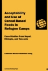 Image for Acceptability and Use of Cereal-based Foods in Refugee Camps