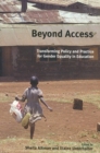 Image for Beyond Access: Transforming Policy and Practice for Gender Equality in Education