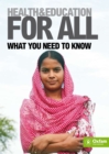 Image for Health and Education for All: What You Need to Know