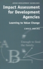 Image for Impact assessment for development agencies: learning to value change