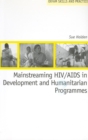 Image for Mainstreaming Hiv/aids in Development and Humanitarian Programmes