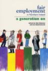 Image for Fair employment in Northern Ireland  : a generation on