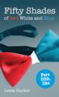 Image for Fifty Shades of Red White and Blue : Maggie Muff Trilogy, Book 1